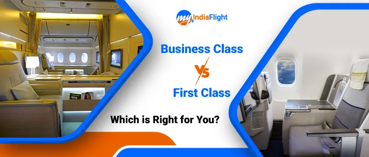 Business Class vs First Class