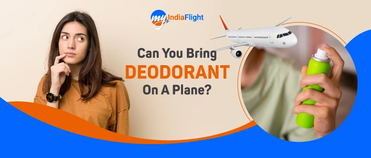 Can You Bring Deodorant On A Plane