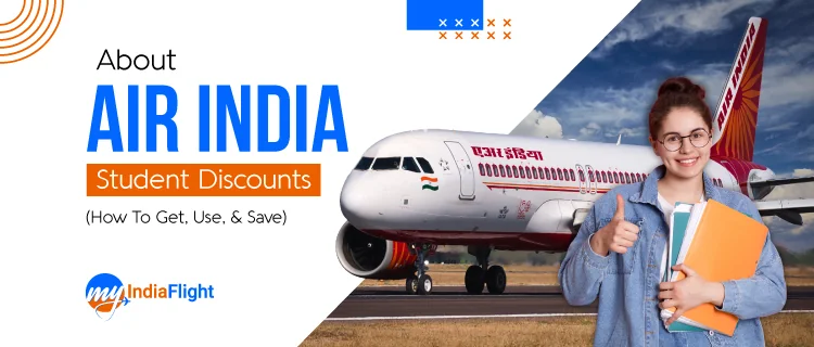 Air India Student Discounts (How To Get, Use & Save)