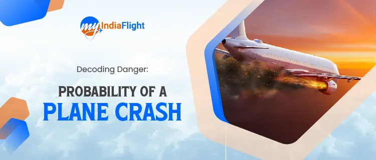 Decoding Danger Probability of a Plane Crash