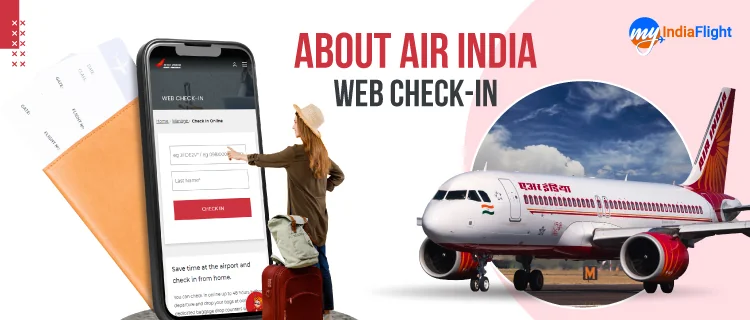 Air India Web Check In | Policies, Rules, Procedure, & More