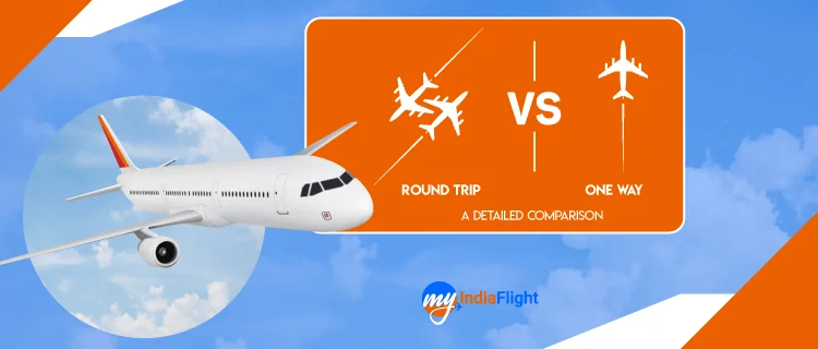 Round-Trip-vs-One-Way-Ticket-A-Detailed-Comparison